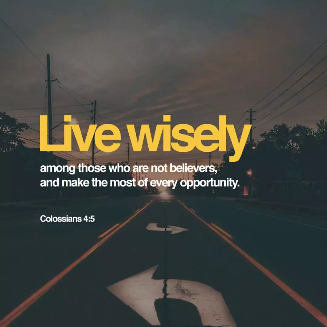 Colossians 4:5‭-‬6 NLT